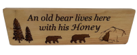 Wood Sign, An Old Bear Lives Here With His Honey