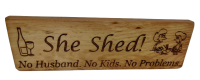 Wood Sign, She Shed