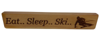 Wood Sign, Eat, Sleep, Ski