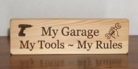 Wood Sign. My Garage, My Tools, My Rules